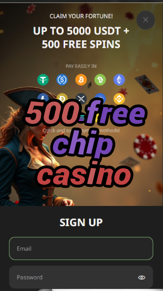 500 free chip casino-asdasdzhjkds.com